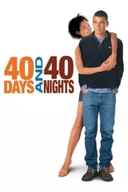 40 Days and 40 Nights (2002)