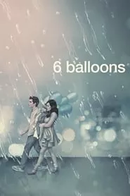 6 Balloons (2018)