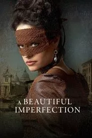 A Beautiful Imperfection (2024)