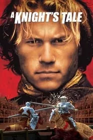 A Knight’s Tale (2001)