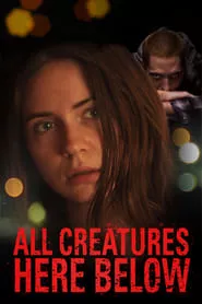 All Creatures Here Below (2019)