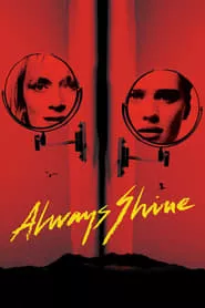 Always Shine (2016)