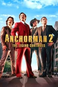 Anchorman 2: The Legend Continues (2013)