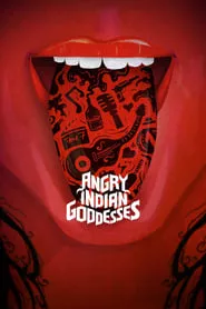 Angry Indian Goddesses (2015)