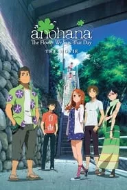 anohana: The Flower We Saw That Day – The Movie (2013)