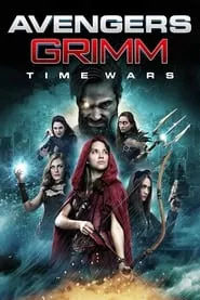 Avengers Grimm: Time Wars (2018)