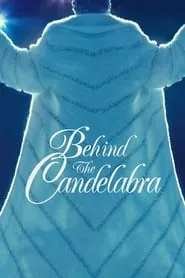 Behind the Candelabra (2013)