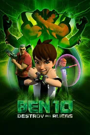 Ben 10: Destroy All Aliens (2012)