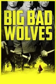 Big Bad Wolves (2013)