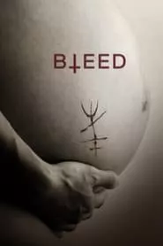 Bleed (2016)