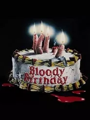 Bloody Birthday (1981)