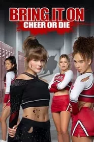 Bring It On: Cheer Or Die (2022)