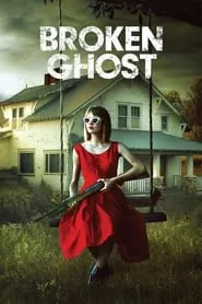 Broken Ghost (2017)