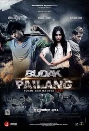 Budak Pailang (2012)