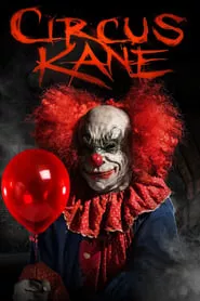 Circus Kane (2017)