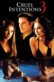 Cruel Intentions 3 (2004)