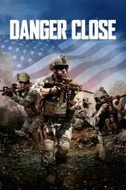 Danger Close (2017)