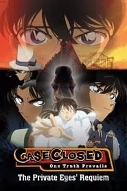 Detective Conan: The Private Eyes’ Requiem (2006)