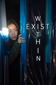 Exist Within (2022)