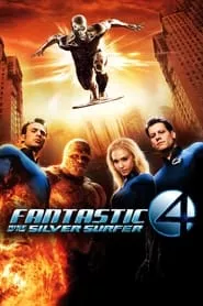 Fantastic Four: Rise of the Silver Surfer (2007)