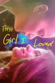 First Girl I Loved (2016)