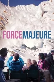 Force Majeure (2014)