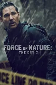 Force of Nature: The Dry 2 (2024)