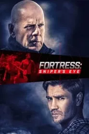 Fortress: Sniper’s Eye (2022)