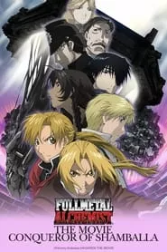 Fullmetal Alchemist the Movie: Conqueror of Shamballa (2005)