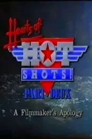 Hearts of Hot Shots! Part Deux—A Filmmaker’s Apology (1993)