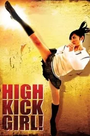 High Kick Girl! (2009)