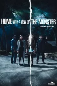 Home with a View of the Monster (2019)