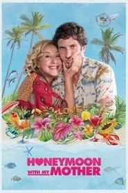 Honeymoon with My Mother (2022)