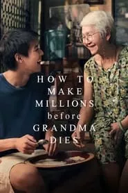 How to Make Millions Before Grandma Dies (2024)