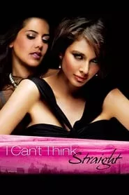 I Can’t Think Straight (2008)