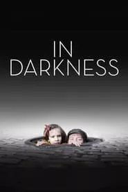 In Darkness (2011)