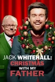 Jack Whitehall: Christmas with My Father (2019)