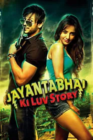 Jayantabhai Ki Luv Story (2013)