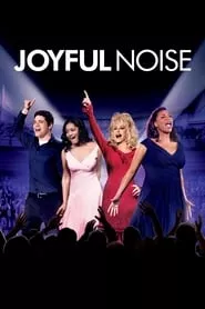 Joyful Noise (2012)