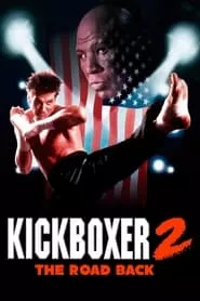 Kickboxer 2: The Road Back (1991)