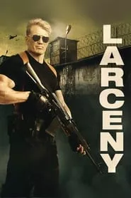 Larceny (2017)