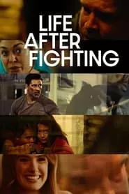 Life After Fighting (2024)