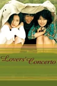 Lovers’ Concerto (2002)