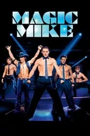 Magic Mike (2012)