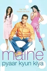 Maine Pyaar Kyun Kiya? (2005)