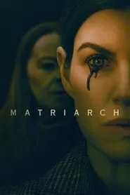 Matriarch (2022)