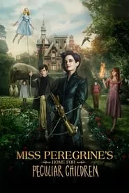 Miss Peregrine’s Home for Peculiar Children (2016)