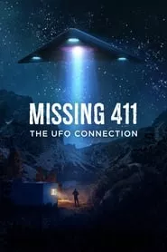 Missing 411: The U.F.O. Connection (2023)