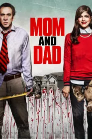 Mom and Dad (2018)