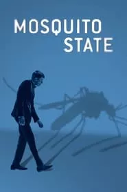 Mosquito State (2021)